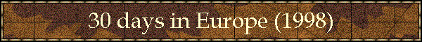 30 days in Europe (1998)